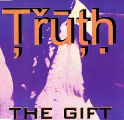 The Gift : Truth